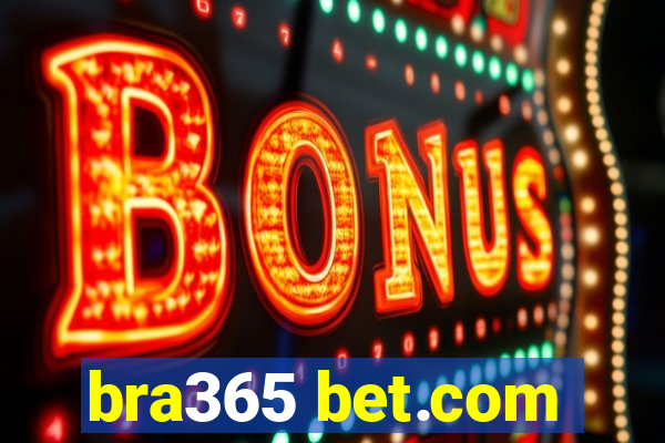 bra365 bet.com