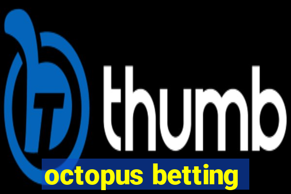 octopus betting