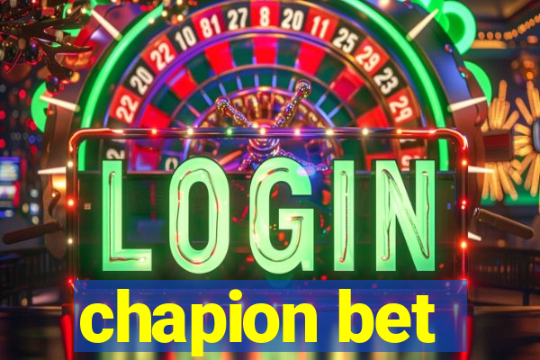 chapion bet