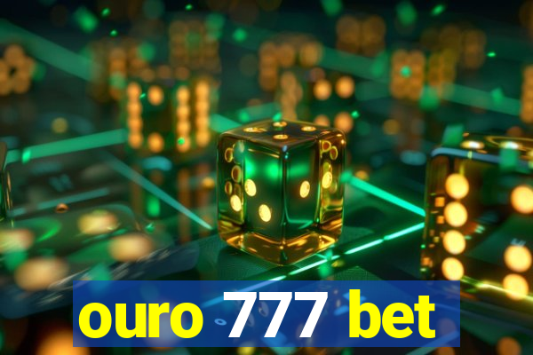 ouro 777 bet