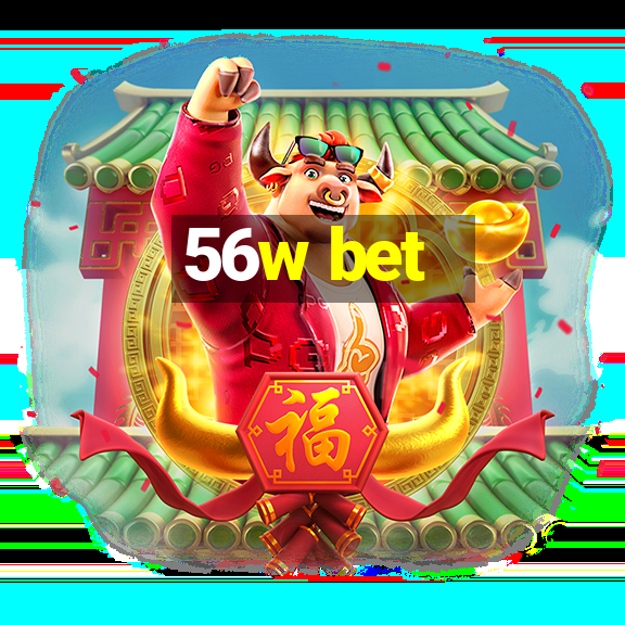 56w bet