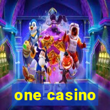 one casino