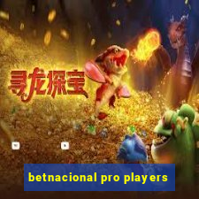 betnacional pro players