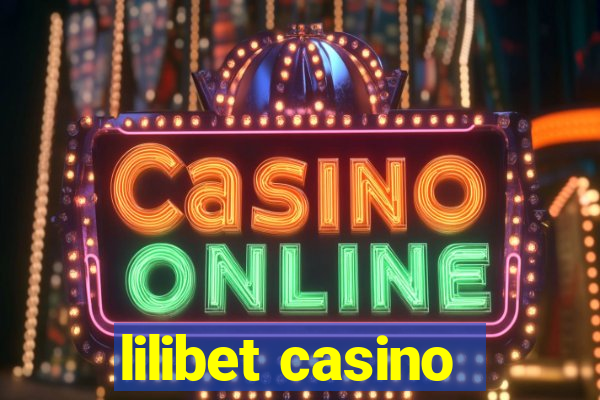 lilibet casino