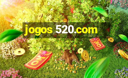 jogos 520.com