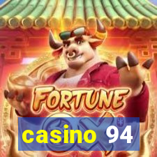 casino 94