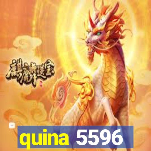 quina 5596