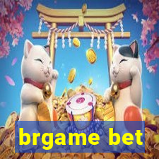 brgame bet