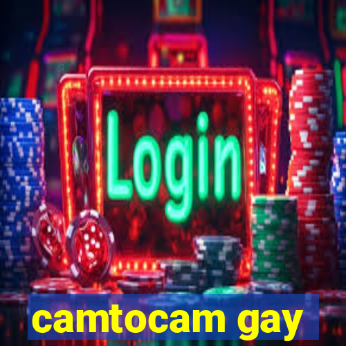 camtocam gay