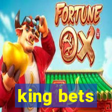 king bets