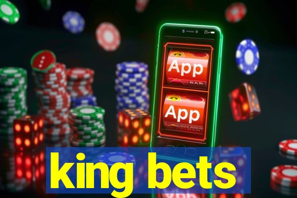 king bets