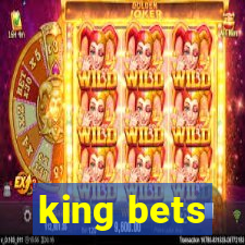 king bets