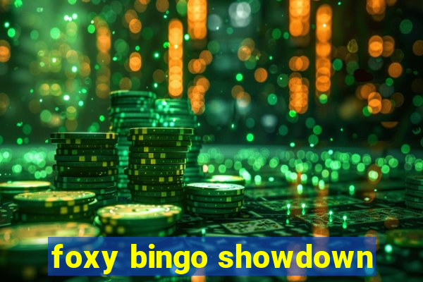 foxy bingo showdown