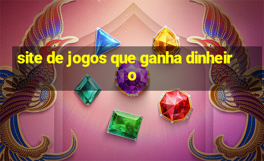 site de jogos que ganha dinheiro