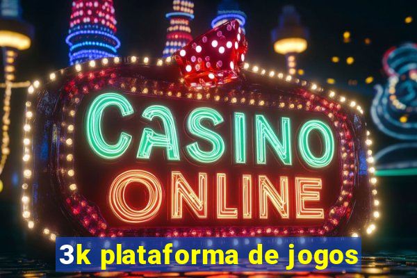 3k plataforma de jogos