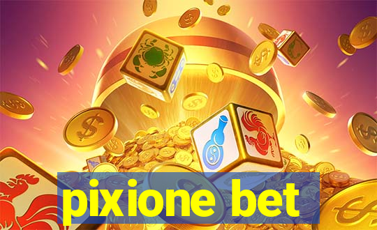 pixione bet