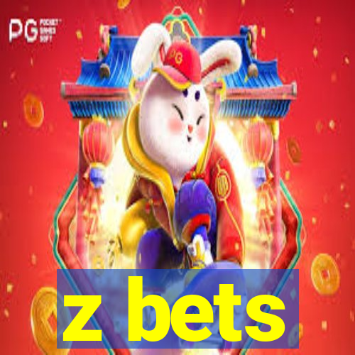 z bets