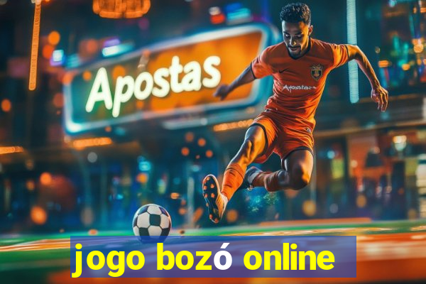 jogo bozó online