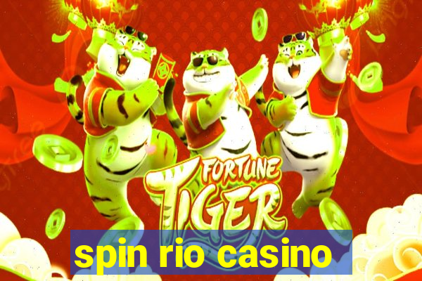 spin rio casino