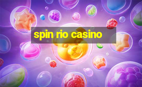 spin rio casino