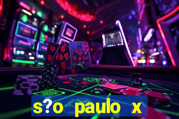 s?o paulo x cruzeiro palpite