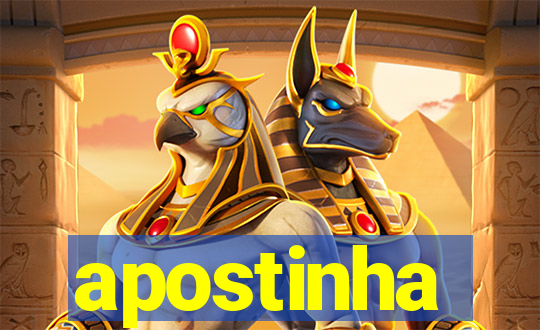 apostinha