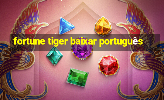 fortune tiger baixar português