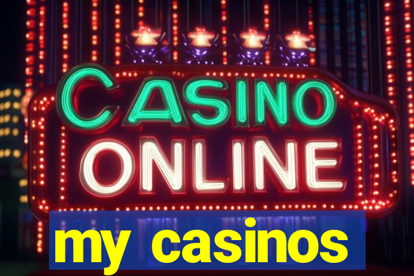 my casinos