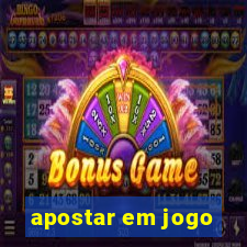 apostar em jogo