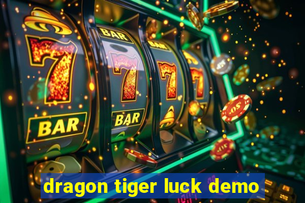 dragon tiger luck demo