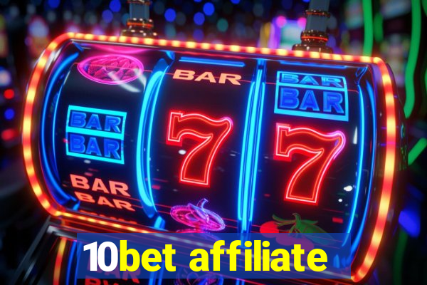 10bet affiliate