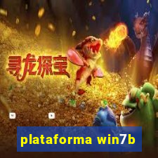 plataforma win7b