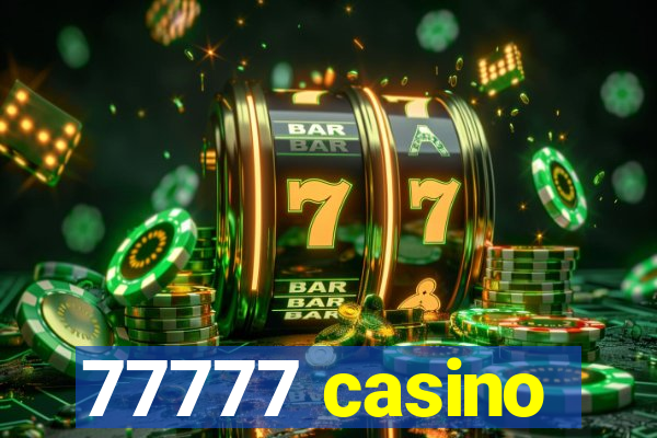 77777 casino