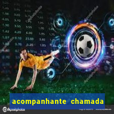 acompanhante chamada de vídeo