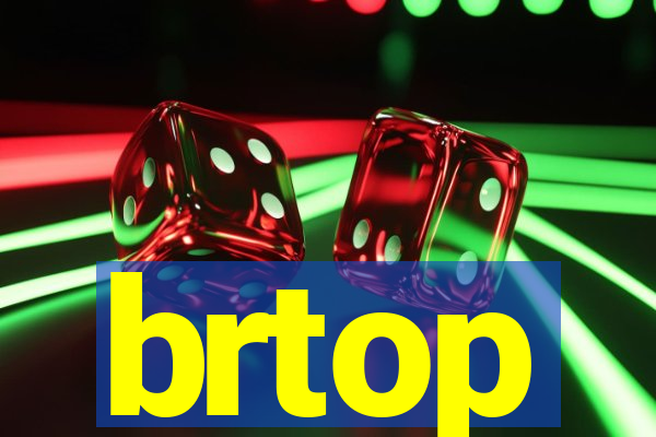 brtop