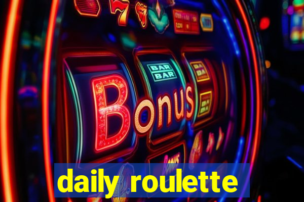 daily roulette