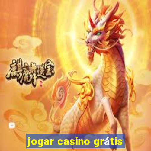 jogar casino grátis