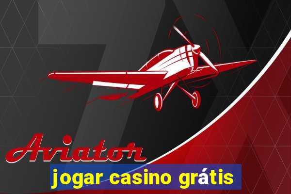 jogar casino grátis