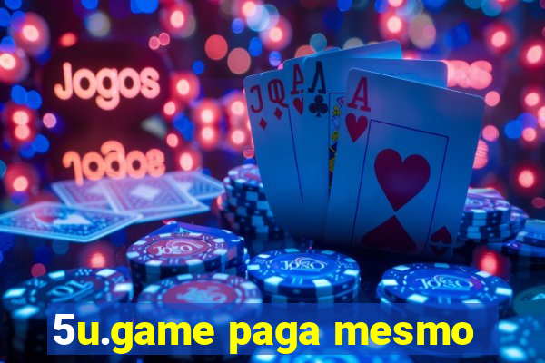 5u.game paga mesmo