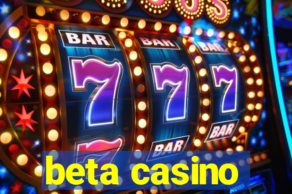 beta casino