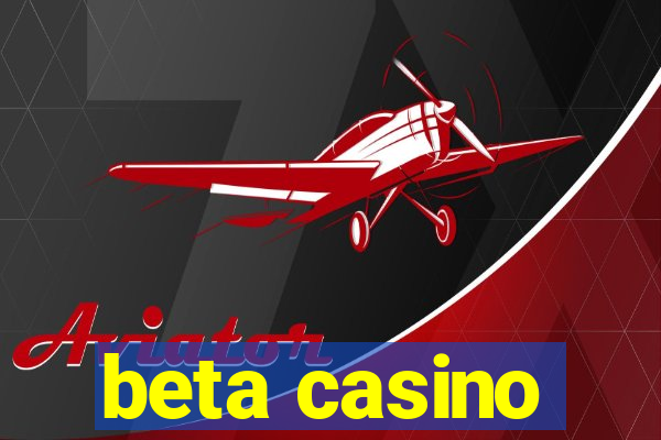 beta casino