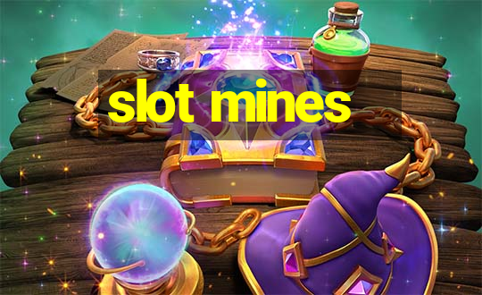 slot mines