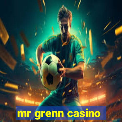 mr grenn casino