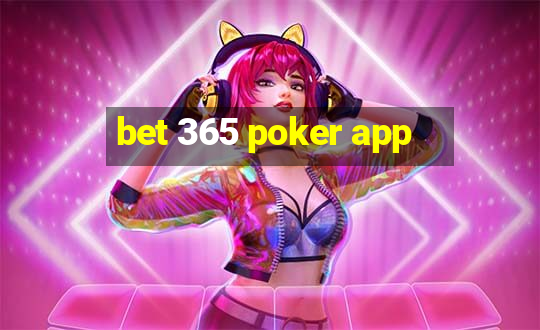 bet 365 poker app