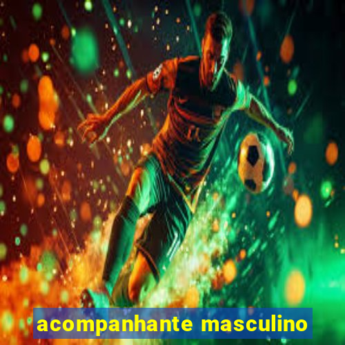 acompanhante masculino