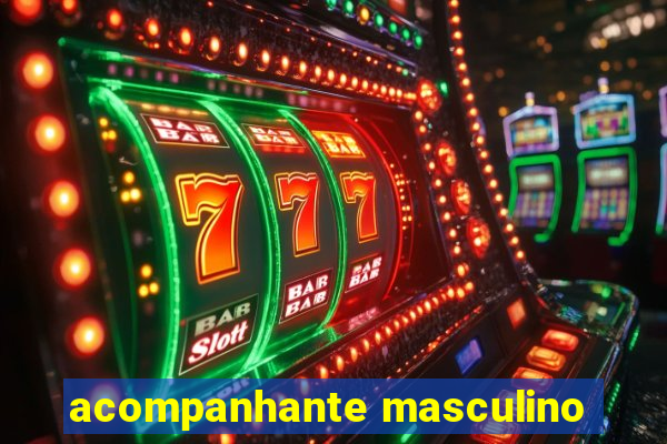 acompanhante masculino