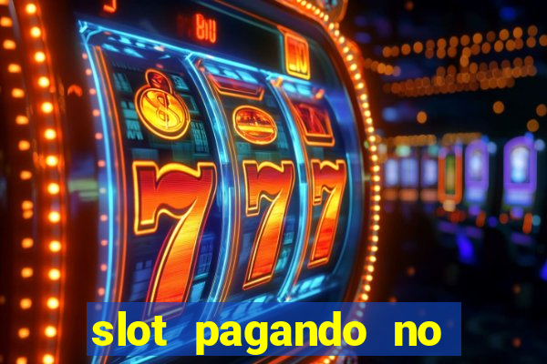 slot pagando no cadastro 2024