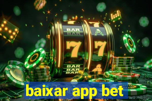 baixar app bet