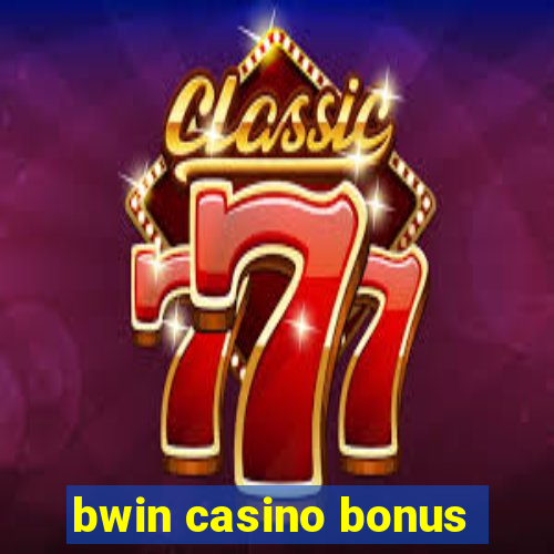 bwin casino bonus