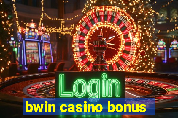 bwin casino bonus